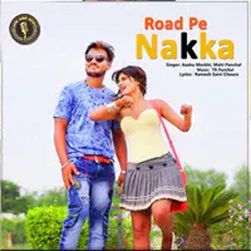 Road Pe Nakka Jr. MP3 Download
