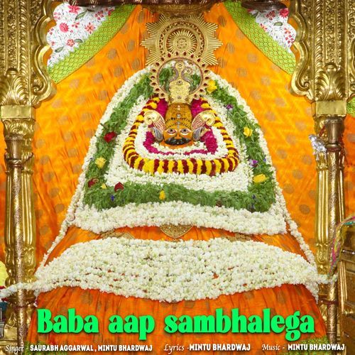 Baba Aap Sambhalega Saurabh Aggarwal MP3 Download