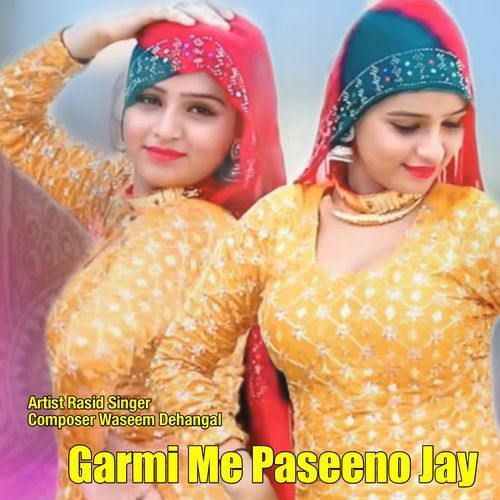 Garmi Me Paseeno Jay Rashid singer MP3 Download
