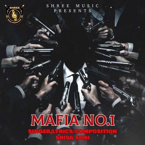 Mafia no.1 Shiva Soni MP3 Download