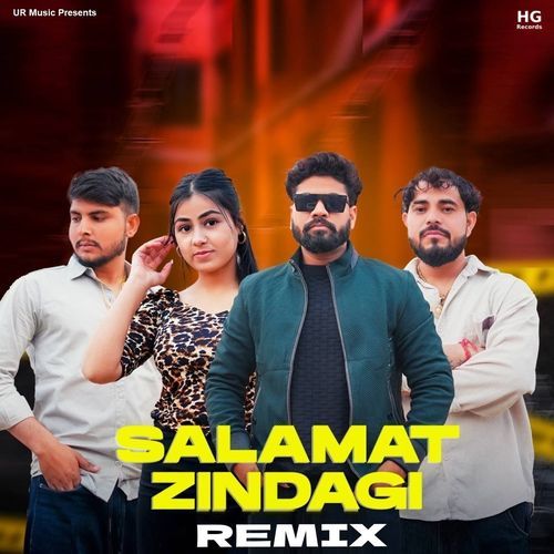 Salamat Zindagi (Remix) Amit Baisla MP3 Download