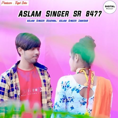 Aslam Singer SR 8477 Aslam Singer Zamidar MP3 Download