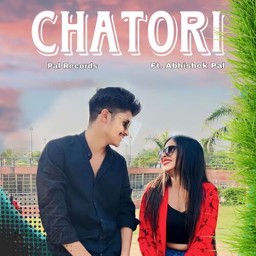Chatori Pal Records MP3 Download