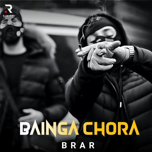 Mainga Chora Brar MP3 Download