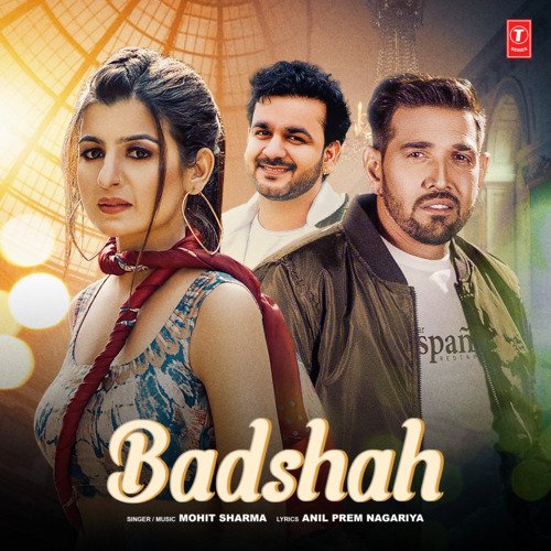 Badshah Mohit Sharma MP3 Download
