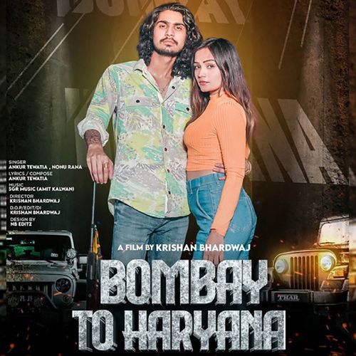 Bombay To Haryana Nonu Rana MP3 Download