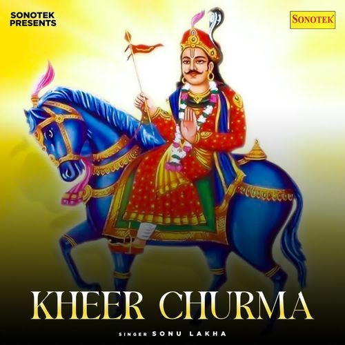 Kheer Churma Sonu Lakha MP3 Download