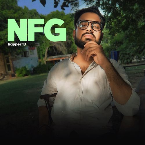 NFG Rapper 13 MP3 Download