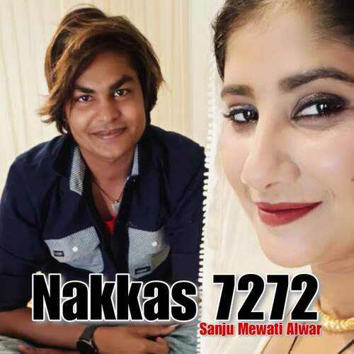 Nakkas 7272 Sanju Mewati Alwar MP3 Download