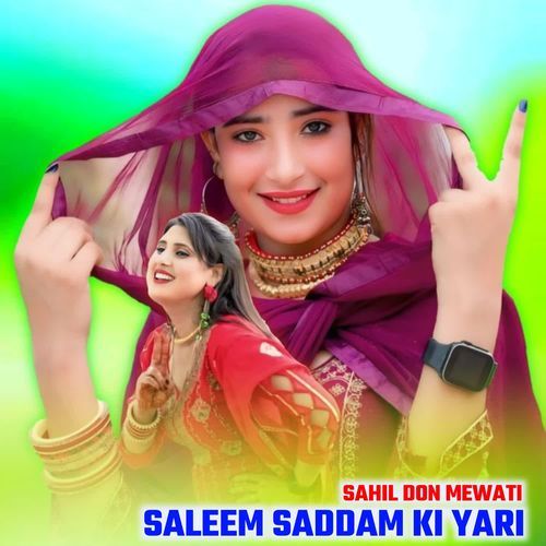 SALEEM SADDAM KI YARI SAHIL DON MEWATI MP3 Download
