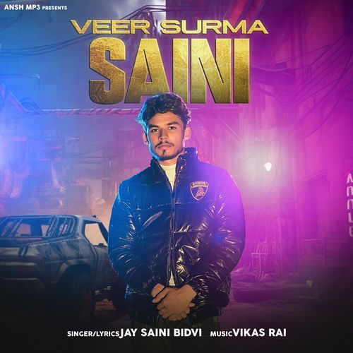 Veer Surma Saini Jay Saini Bidvi MP3 Download