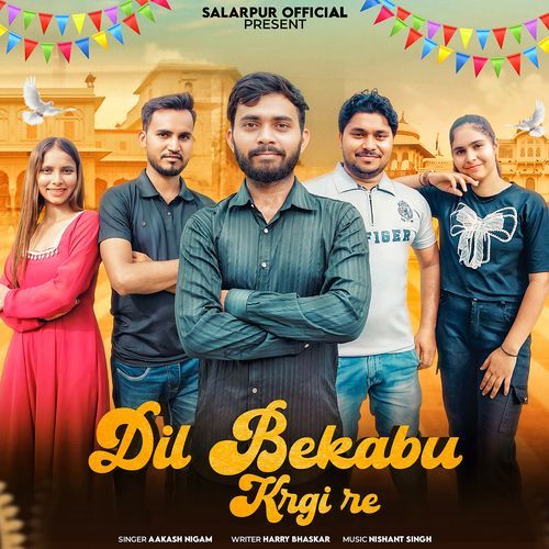 Dil Bekabu Kargil Re Aakash Nigam MP3 Download