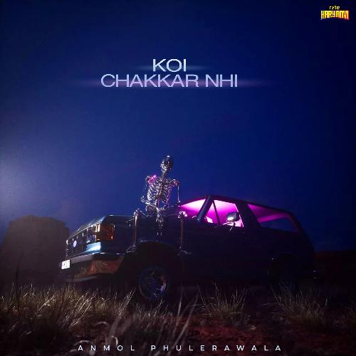 Koi Chakkar Nhi Anmol Phulerawala MP3 Download