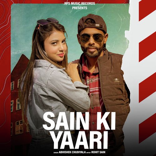 Sain Ki Yaari (feat. Rohit Sain) Abhishek Chudiyala MP3 Download