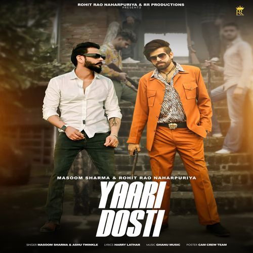 Yaari Dosti Masoom Sharma MP3 Download