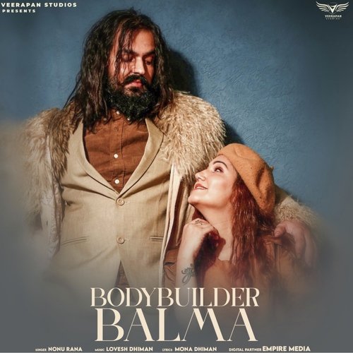 Bodybuilder Balma Nonu Rana MP3 Download