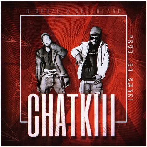 CHATKIII R Cruze MP3 Download