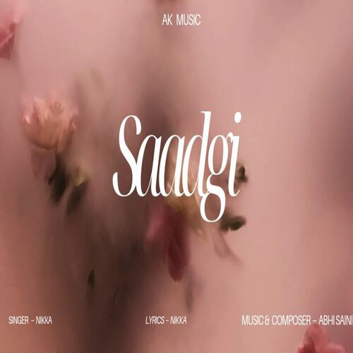 Saadgi Nikka MP3 Download
