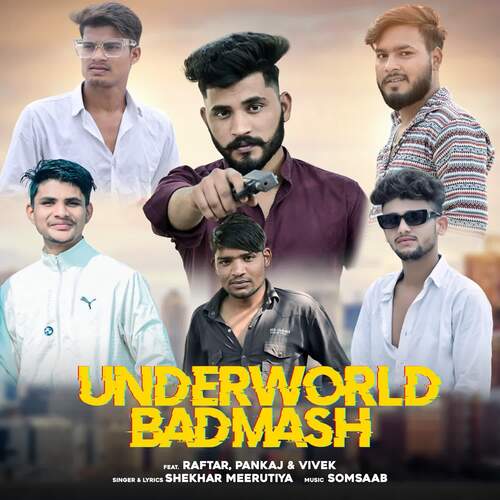 Underworld Badmash (feat. Raftar, Pankaj, Vivek) Shekhar Meerutiya MP3 Download