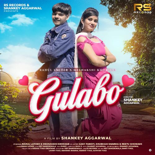 Gulabo Rahul Lather MP3 Download