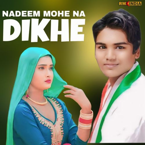Nadeem Mohe Na Dikhe Aaina Singer Personal MP3 Download