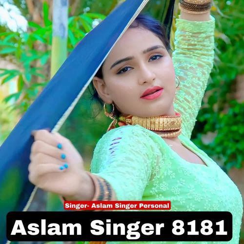 Aslam Singer 8181 Aslam Singer Personal MP3 Download