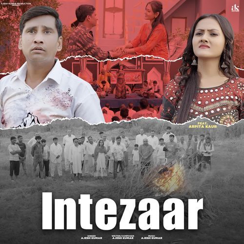 Intezaar Ajesh Kumar MP3 Download