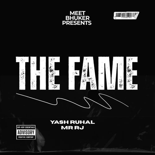 The Fame Yash Ruhal MP3 Download