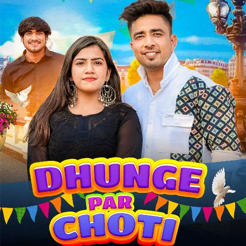Dhunge Per Choti (Dj Remix) Shivam Sharma Dadriwala MP3 Download