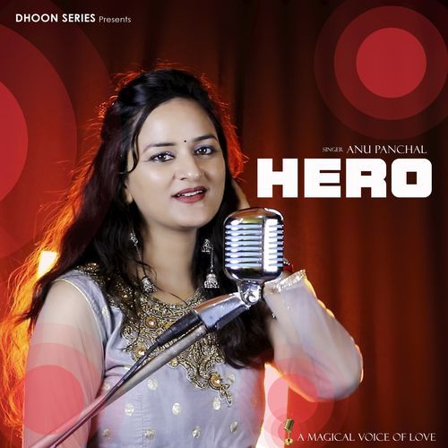 Hero Anu Panchal MP3 Download