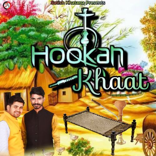 Hookah Khaat Gyanender Sardhana MP3 Download
