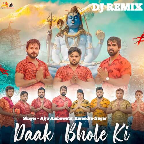 Daak Bhole Ki Dj Remix Harendra Nagar MP3 Download