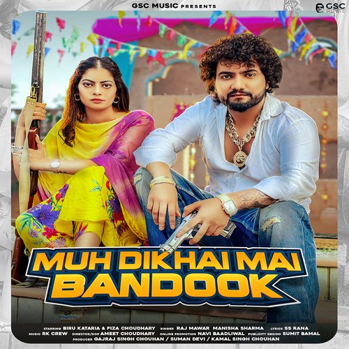 Muh Dikhai Mai Bandook (feat. Biru Kataria,Fiza Choudhary) Manisha Sharma MP3 Download