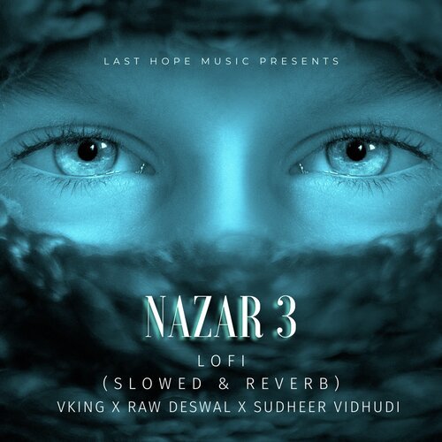 Nazar 3 Lofi Slowed & Reverbed Vking MP3 Download