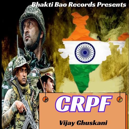 CRPF Vijay Ghuskani MP3 Download