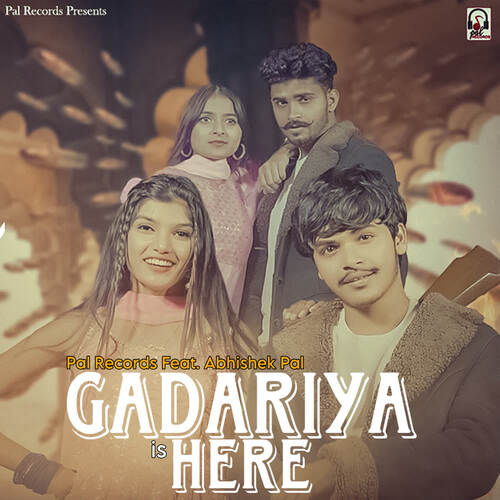 Gadariya Is Here Pal Records MP3 Download