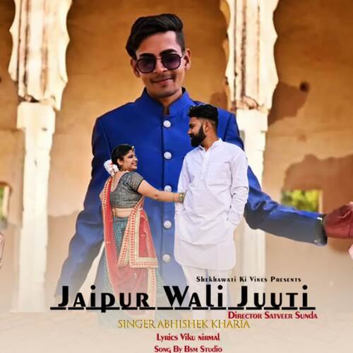 Jaipur Wali Juuti Abhishek Kharia MP3 Download