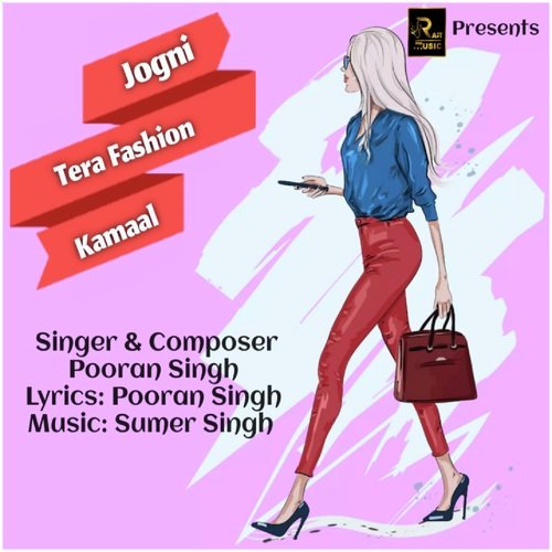 Jogni Tera Fashion Kamaal Pooran Singh MP3 Download
