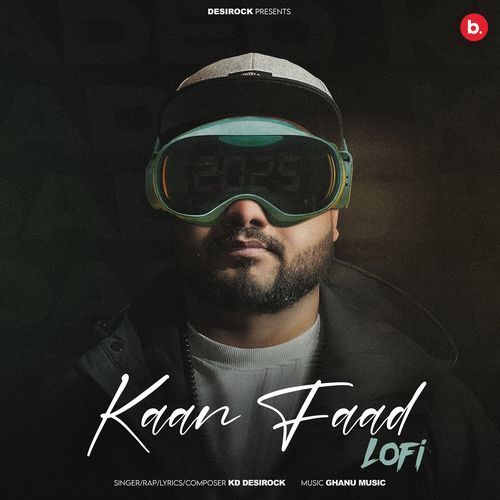 Kaan Faad (Lofi) KD Desi Rock MP3 Download