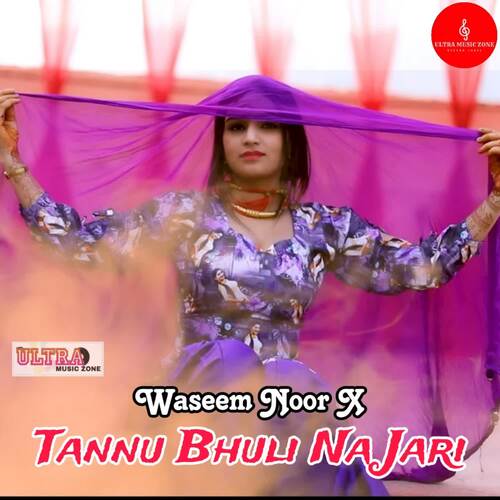 Tannu Bhuli Na Jari Waseem Noor X MP3 Download