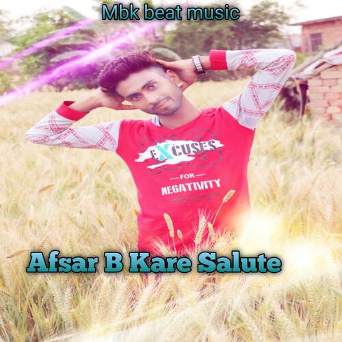 Afsar B kare Salute Mbk Beat Music MP3 Download