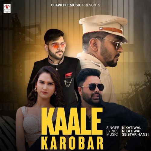 Kaale Karobar N Katiwal MP3 Download