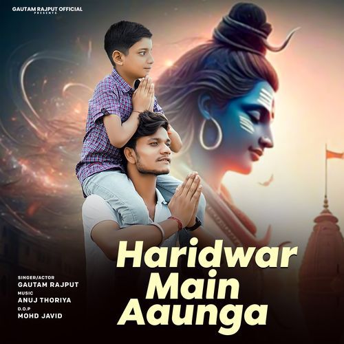 Haridwar Main Aaunga Gautam Rajput MP3 Download