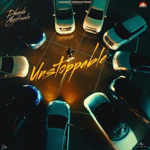 Unstoppable Dhanda Nyoliwala MP3 Download