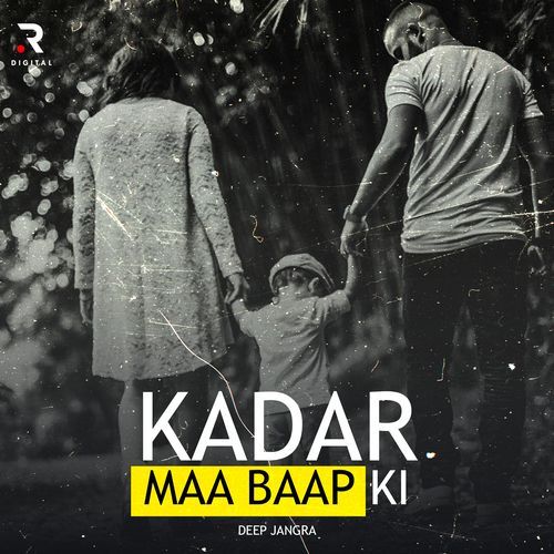 Kadar Maa Baapu Ki Deep Jangra MP3 Download
