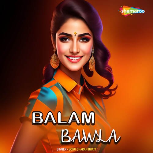 Balam Bawla Sonu Charan Bhatt MP3 Download