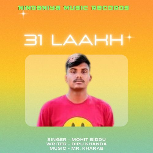31 LAAKH Mohit Biddu MP3 Download