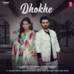 Dhokhe - B Paras Song Download