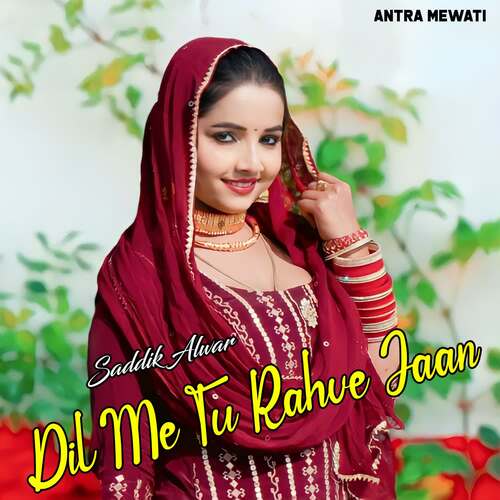 Dil Me Tu Rahve Jaan Saddik Alwar MP3 Download