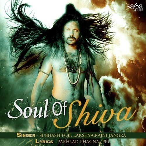 Soul Of Shiva Subhash Foji MP3 Download